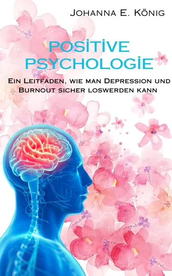  Positive Psychologie