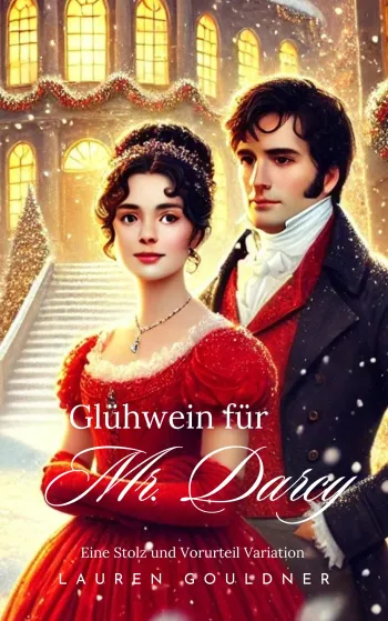 Glühwein für Mr. Darcy