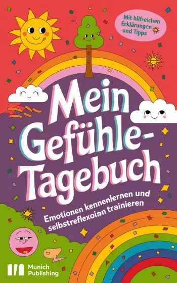 Gefühle-Tagebuch für sensible Kinder ab 6: