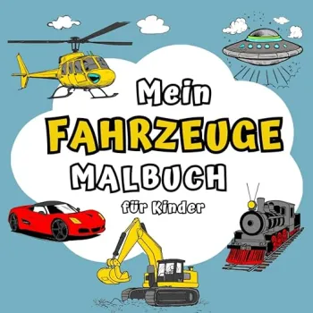 Mein Fahrzeuge Malbuch