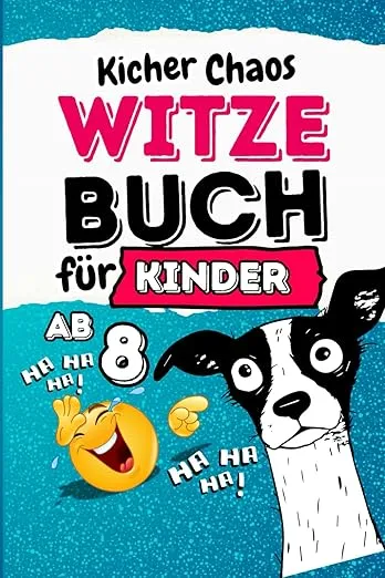 Witzebuch für Kinder ab 8 - Kicher-Chaos.