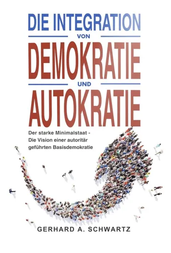 Die Integration von Demokratie und Autokratie