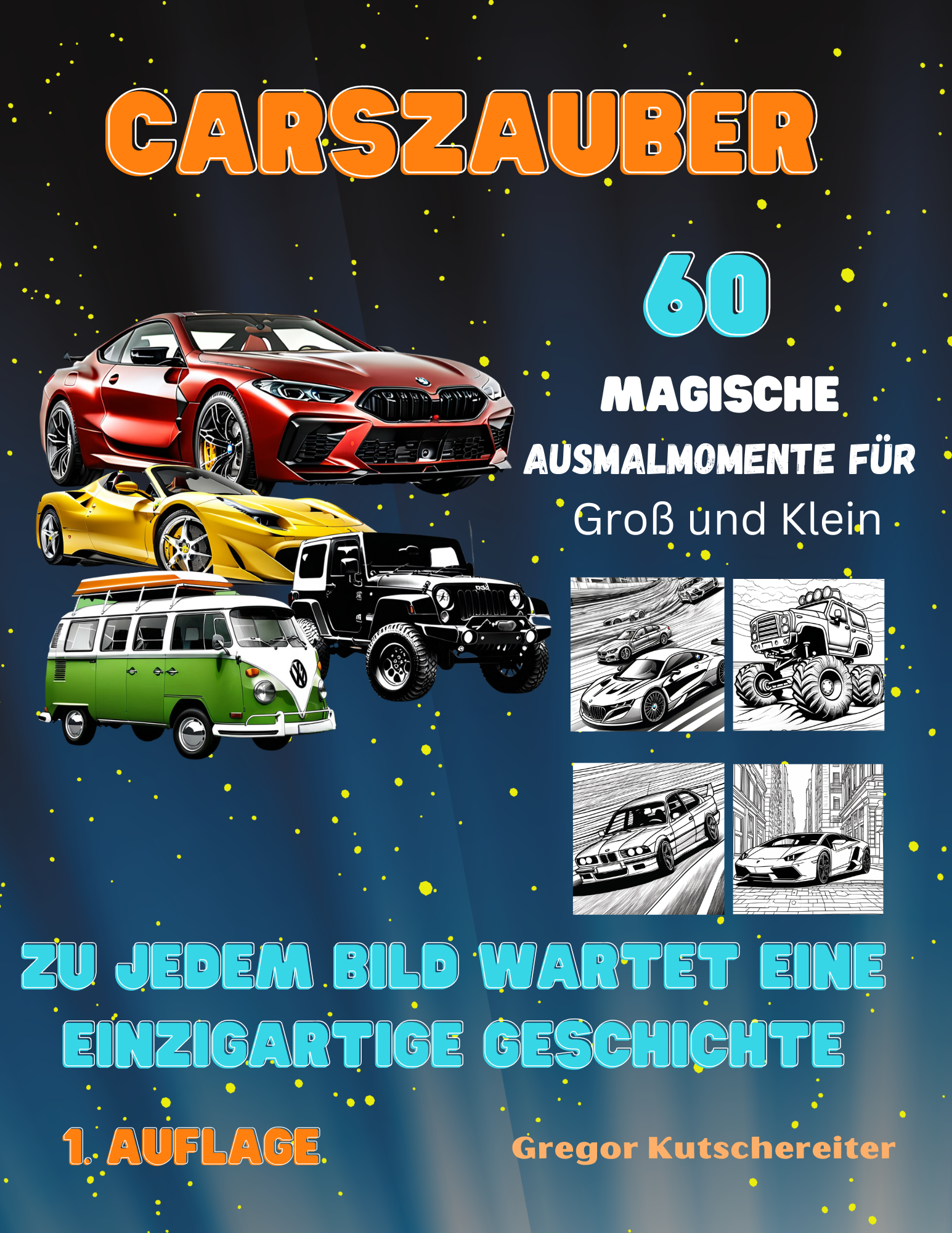 Carszauber: 60 Magische Ausmalmomente für Groß und Klein