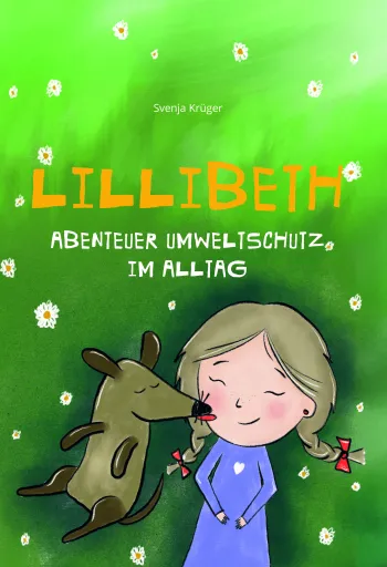Lillibeth - Abenteuer Umweltschutz im Alltag