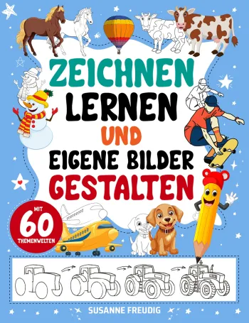 Zeichnen Lernen und Eigene Bilder Gestalten