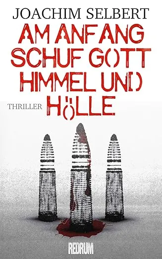 Am Anfang schuf Gott Himmel und Hölle