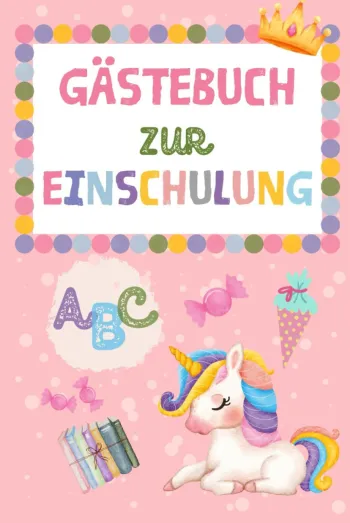 Gästebuch zur Einschulung