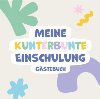 Gästebuch zur Einschulung: Individuell ausfüllbar mit Platz für Fotos und Eintragungen