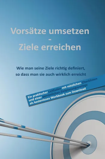 Vorsätze umsetzen - Ziele erreichen