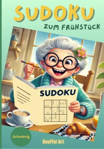 Sudoku zum Frühstück – 400 knifflige Rätsel für einen cleveren Start in den Tag