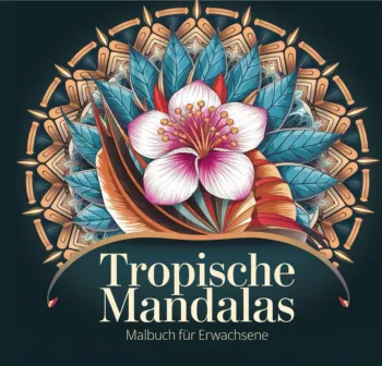 Tropische Mandalas –