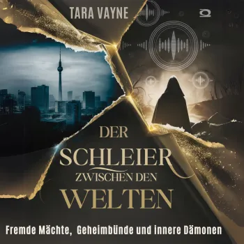 Schleier zwischen den Welten