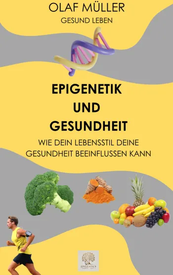 Epigenetik & Gesundheit