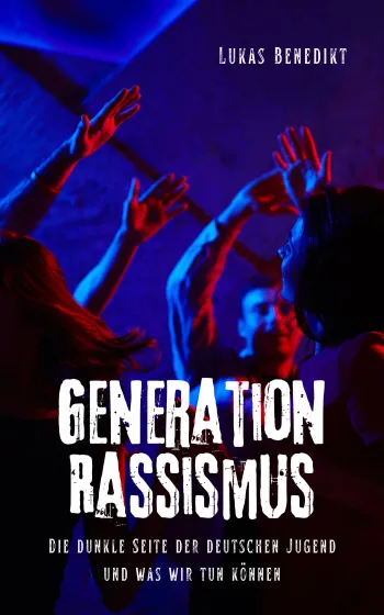 Generation Rassismus