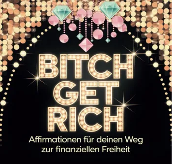 Bitch get rich