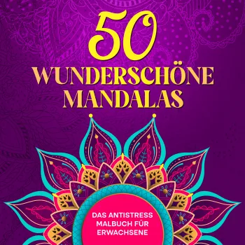 50 wunderschöne Mandalas