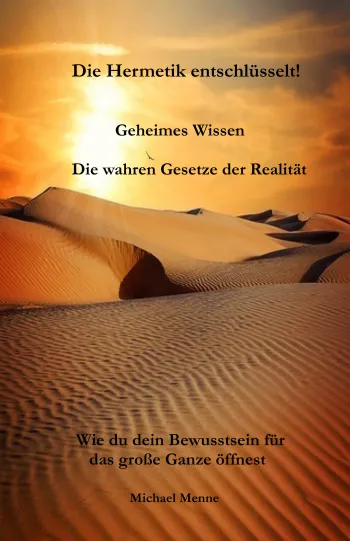 Die Hermetik entschlüsselt!
