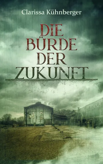 Die Bürde der Zukunft