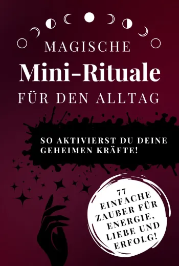 Magische Mini-Rituale für den Alltag: