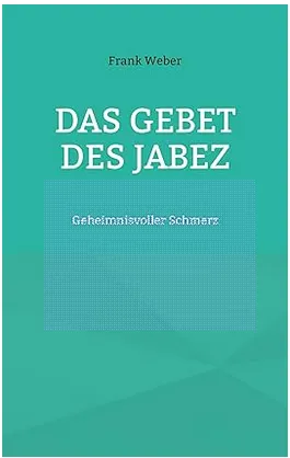 Das Gebet des Jabez