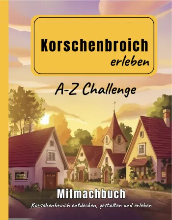 Korschenbroich erleben - A–Z Challenge