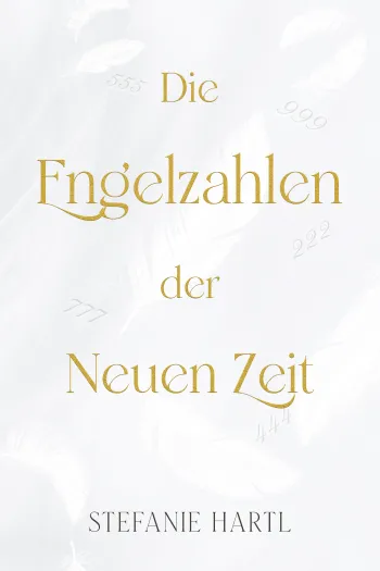 Die Engelzahlen der Neuen Zeit