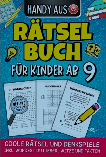 Rätselbuch für Kinder ab 9 - Coole Rätsel und Denkspiele inkl. Würdest du Lieber, Witze und Fakten.:
