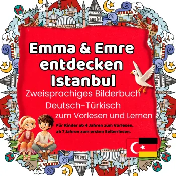 Emma & Emre entdecken Istanbul - Deutsch/Türkisch