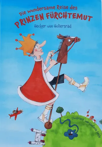 Die wundersame Reise des Prinzen Fürchtemut