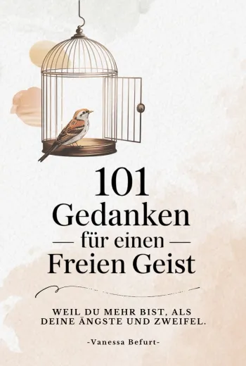 101 Gedanken für einen freien Geist