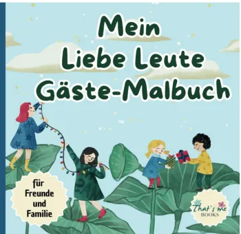 Mein Liebe Leute Gäste-Malbuch