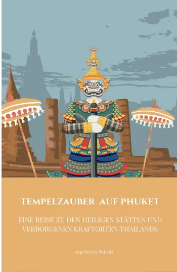 Tempelzauber auf Phuket