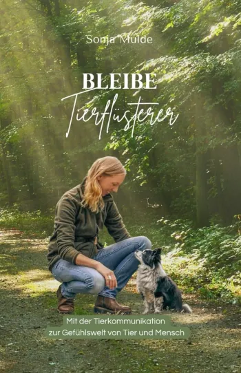 Bleibe Tierflüsterer 