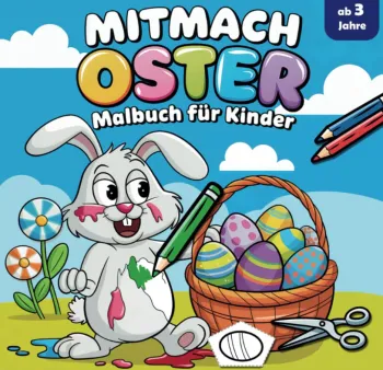 Mitmach Oster Malbuch für Kinder ab 3 Jahre