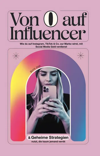 Von 0 auf Influencer
