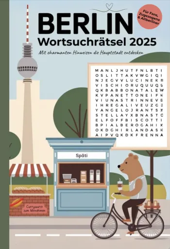 Berlin Wortsuchrätselbuch – Mit charmanten Hinweisen die Hauptstadt entdecken