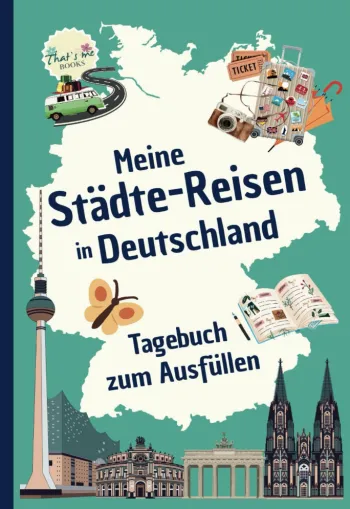 Meine Städte-Reisen in Deutschland