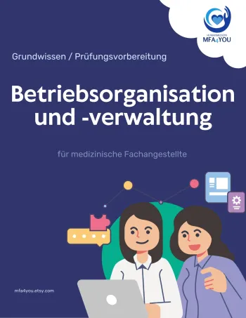 Grundwissen / Prüfungsvorbereitung BOV (Betriebsorganisation- und Verwaltung) für medizinische Fachangestellte