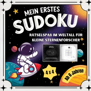 Mein erstes SUDOKU - Rätselspaß im Weltall für kleine Sternenforscher