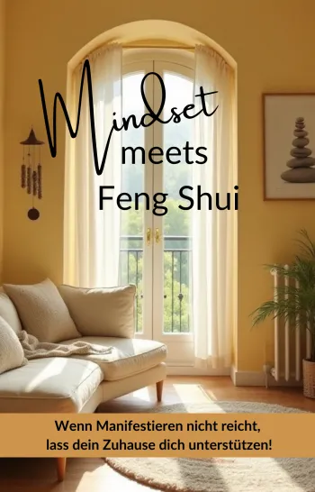 Mindset meets Feng Shui