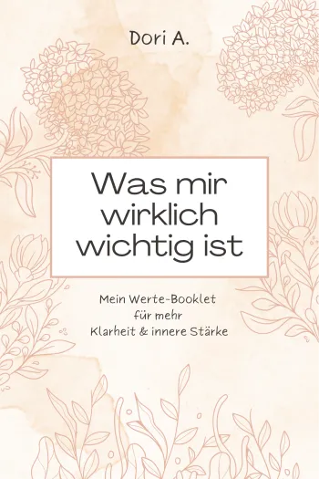 Was mir wirklich wichtig ist