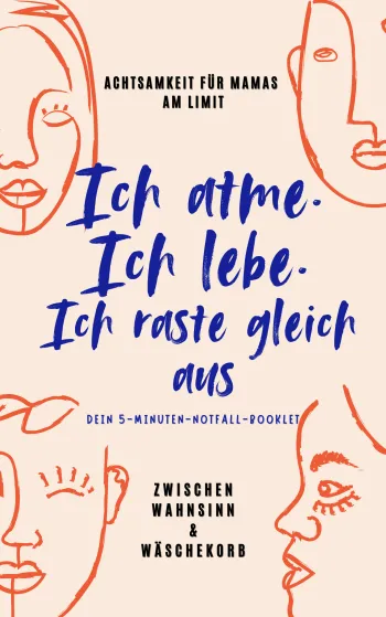 Ich atme. Ich lebe. Ich raste gleich aus