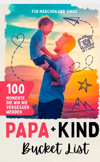 Papa + Kind Bucket List