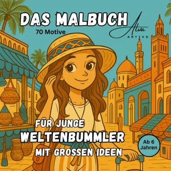 Das Malbuch für junge Weltenbummler mit großen Ideen