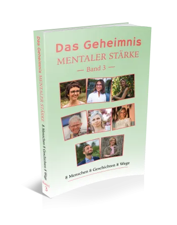 Das Geheimnis mentaler Stärke - Band 3