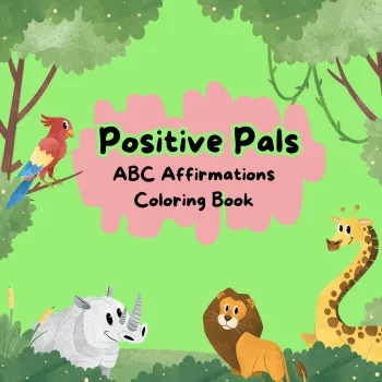 Positive Pals ABC Affirmation Coloring Book for Kids