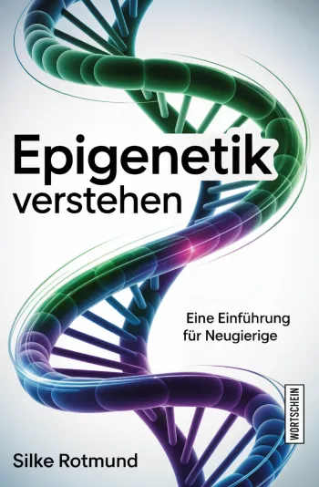 Epigenetik verstehen