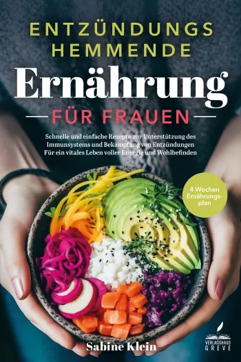 Entzündungshemmende Ernährung für Frauen