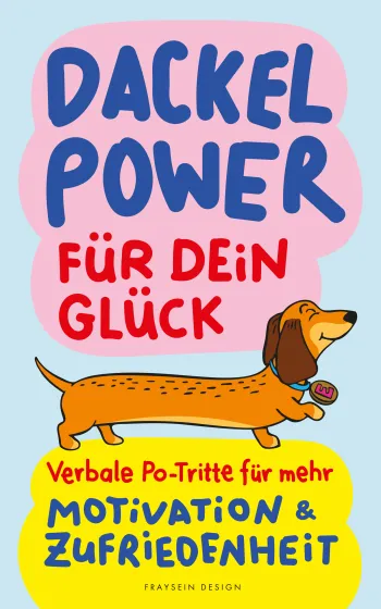 Dackel Power für dein Glück