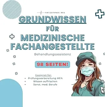 Grundwissen / Prüfungsvorbereitung für medizinische Fachangestellte (MFA)